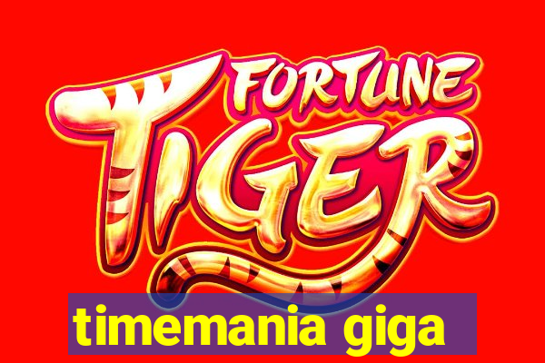 timemania giga